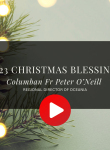 2023 Christmas Blessings - Columban Regional Director of Oceania