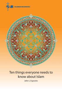 Ten Things Everyone Needs To Know About Islam