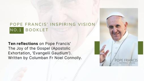 Pope Francis' Inspiring Vision 1