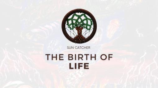 Subanen Sun Catcher –  Life